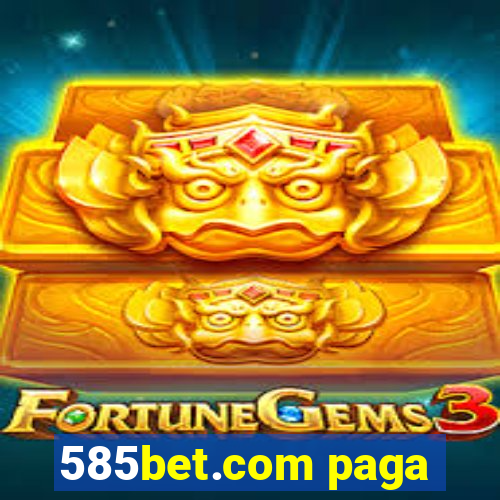 585bet.com paga